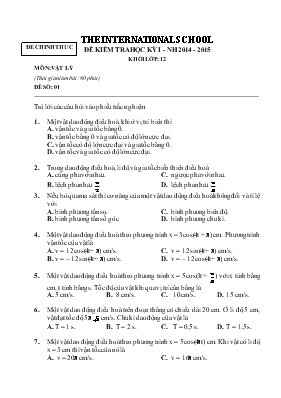 Đề kiểm tra học kỳ I - Năm học 2014 - 2015 khối lớp 12 môn Vật lý (thời gian làm bài 60 phút)